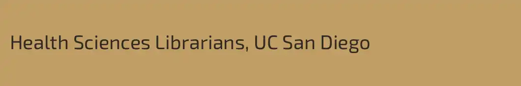 Health Sciences Librarians, UC San Diego